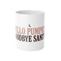 Hello Pumpkin Goodbye Sanity Mug | Funny Halloween Coffee Mug for Moms | Fall Gift